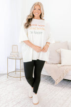 Make Me Happy Boyfriend T-Shirt, Elfenbein